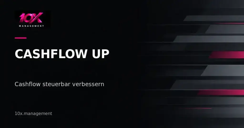 10X Management: 13-Wochen-Liquiditätsplanung und Cashflow-Steuerung für KMU