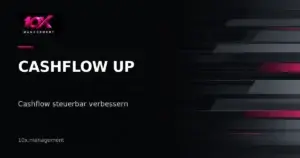 10X Management: 13-Wochen-Liquiditätsplanung und Cashflow-Steuerung für KMU